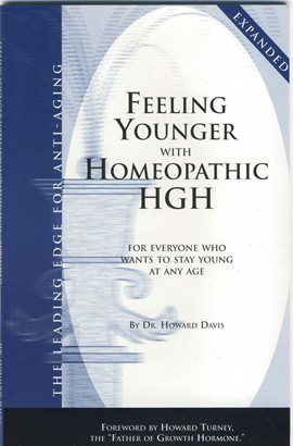 Cover image for Feeling Younger with Homeopathic HGH