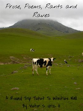 Cover image for Prose, Poems, Rants and Raves