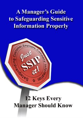 Imagen de portada para A Manager's Guide to Safeguarding Sensitive Information Properly