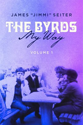 Imagen de portada para The Byrds - My Way - Volume 1