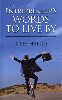 Cover image for An Entrepreneur's Words to Live By