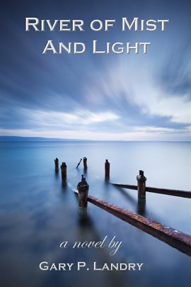 Cover image for River Of Mist And Light
