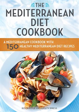 Cover image for The Mediterranean Diet Cookbook