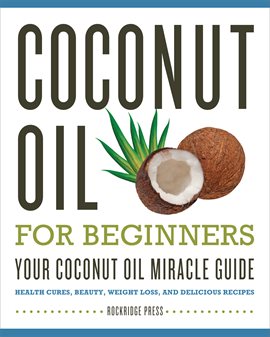 Cover image for Coconut Oil for Beginners