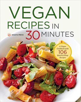 Cover image for Vegan Recipes in 30 Minutes