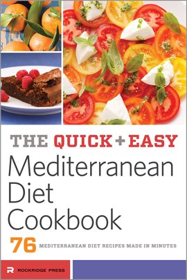 The Quick & Easy Mediterranean Diet Cookbook