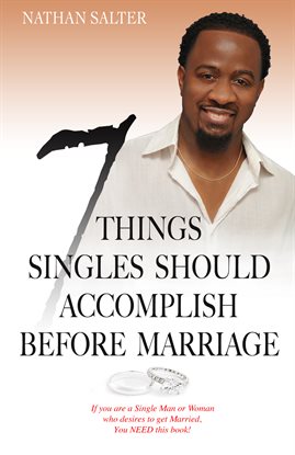 Imagen de portada para 7 Things Singles Should Accomplish Before Marriage