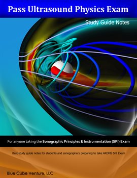 Cover image for Pass Ultrasound Physics Exam Study Guide Notes