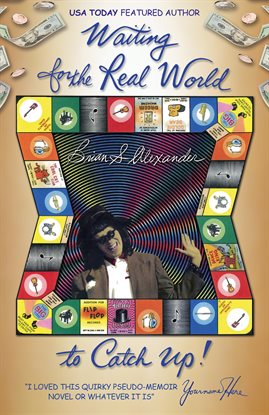 Cover image for Waiting for the Real World to Catch Up