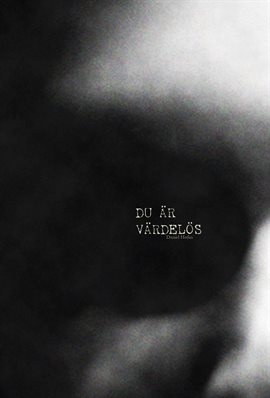 Cover image for Du är värdelös