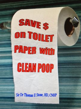 Imagen de portada para Save Money on Toilet Paper with Clean Poop
