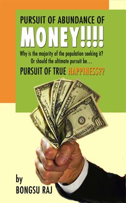 Cover image for Pursuit of Abundance of Money!!!!