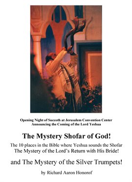 Cover image for The Mystery Shofar of God! and The Mystery of the Silver Trumpets!