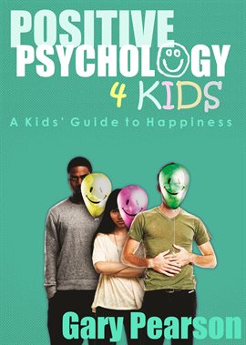 Cover image for Positive Psychology 4 Kids
