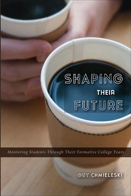 Imagen de portada para Shaping Their Future