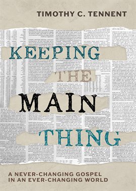 Cover image for Keeping the Main Thing