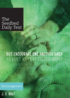 Imagen de portada para But Encourage One Another Daily as Long as It Is Called Today