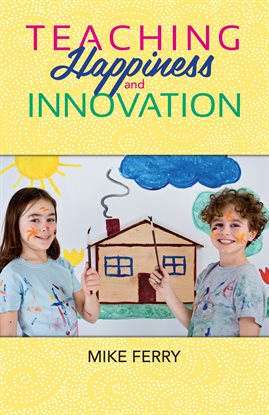 Imagen de portada para Teaching Happiness and Innovation