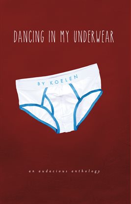 Cover image for Dancing in My Underwear