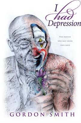 Cover image for I Had Depression