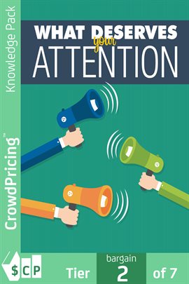 Cover image for What Deserves Your Attention