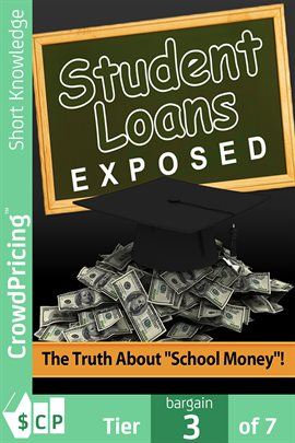 Cover image for Student Loans Exposed
