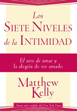 Cover image for Los Siete Niveles de la Intimidad