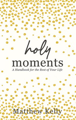 Cover image for Holy Moments