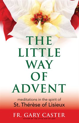 Cover image for The Little Way of Advent