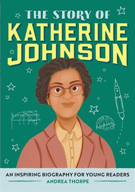 Cover image for The Story of Katherine Johnson