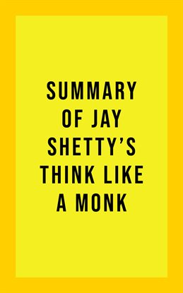 Cover image for Summary of Jay Shetty's Think Like A Monk