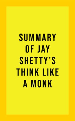 Imagen de portada para Summary of Jay Shetty's Think Like A Monk