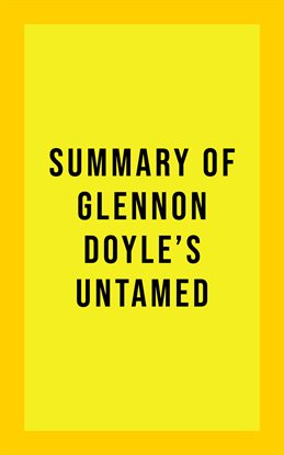 Cover image for Summary of Glennon Doyle's Untamed