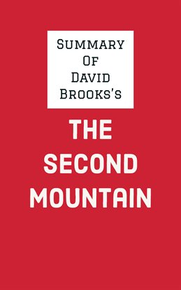 Cover image for Summary of David Brooks's The Second Mountain