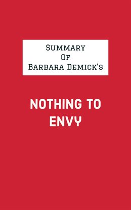 Cover image for Summary of Barbara Demick's Nothing to Envy