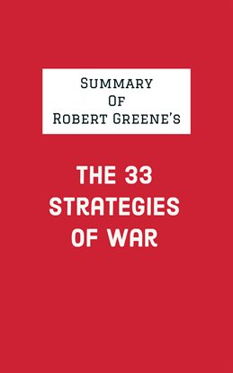 Cover image for Summary of Robert Greene's The 33 Strategies of War