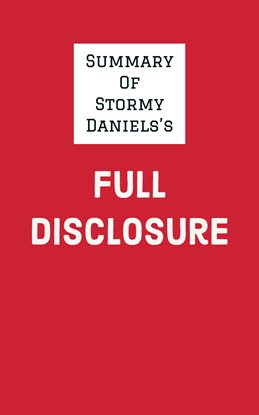 Cover image for Summary of Stormy Daniels's Full Disclosure