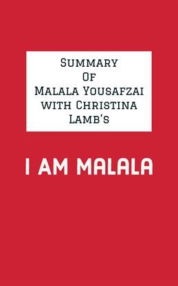 Cover image for Summary of Malala Yousafzai with Christina Lamb's I Am Malala