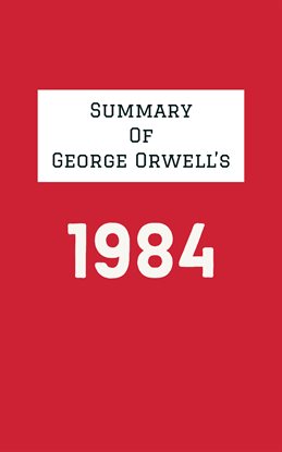 Cover image for Summary of George Orwell's 1984