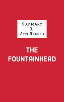 Cover image for Summary of Ayn Rand's The Fountainhead