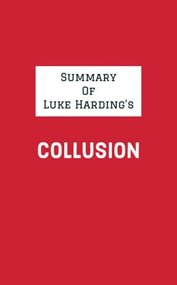 Cover image for Summary of Luke Harding's Collusion