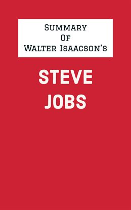 Imagen de portada para Summary of Walter Isaacson's Steve Jobs