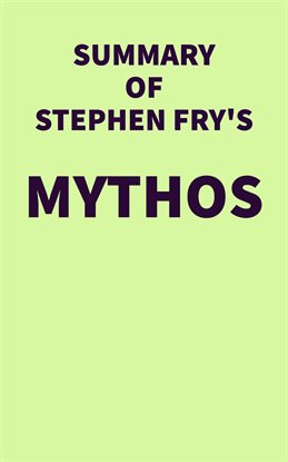 Cover image for Summary of Stephen Fry's Mythos