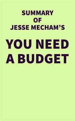Cover image for Summary of Jesse Mecham's You Need a Budget