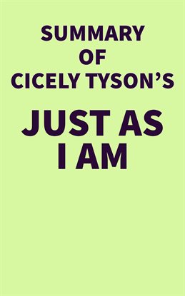 Cover image for Summary of Cicely Tyson's Just As I Am