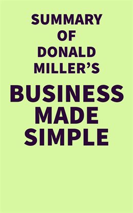 Cover image for Summary of Donald Miller's Business Made Simple
