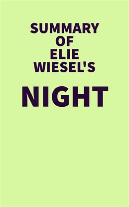 Cover image for Summary of Elie Wiesel's Night
