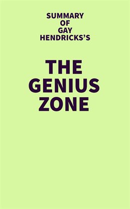 Imagen de portada para Summary of Gay Hendricks's The Genius Zone