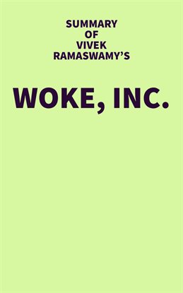 Imagen de portada para Summary of Vivek Ramaswamy's Woke, Inc.