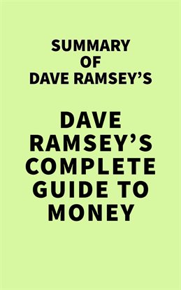 Imagen de portada para Summary of Dave Ramsey's Dave Ramsey's Complete Guide to Money